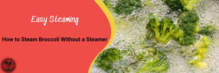how to steam broccoli without a steamer