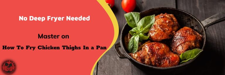 how to fry chicken thighs in a pan